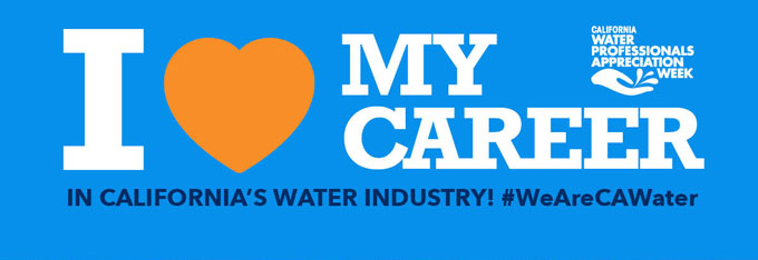 Water Professionals Week - I Love My Career